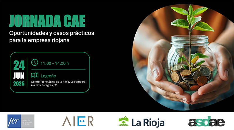 Jornada CAE Oportunidades y casos prácticos para la empresa riojana